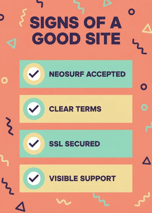 Signs of a good Neosurf casino site — Neosurf accepted, clear terms, SSL secured and visible support.